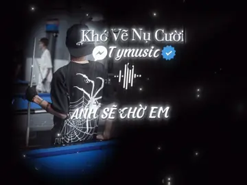 KHÓ VẼ NỤ CƯỜI #music #lyrics #remix #nhachay #fly #xuhuong #xh2025 #viral #nhachaymoingay #lyrics_songs #fyp 