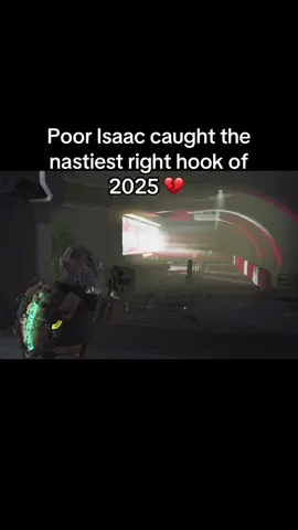 Poor Isacc. @Femboy_Garrett X_x  #fyp #blowthisup #deadspace2 #deadspace #funny 