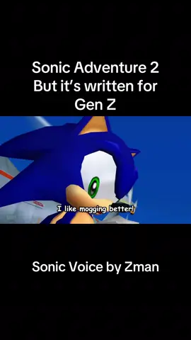 Sonic Adventure 2 but it’s written for Gen Z Sonic voice by Zman #sonic #fyp #sonicthehedgehog #funny #impression #sonicadventure2 