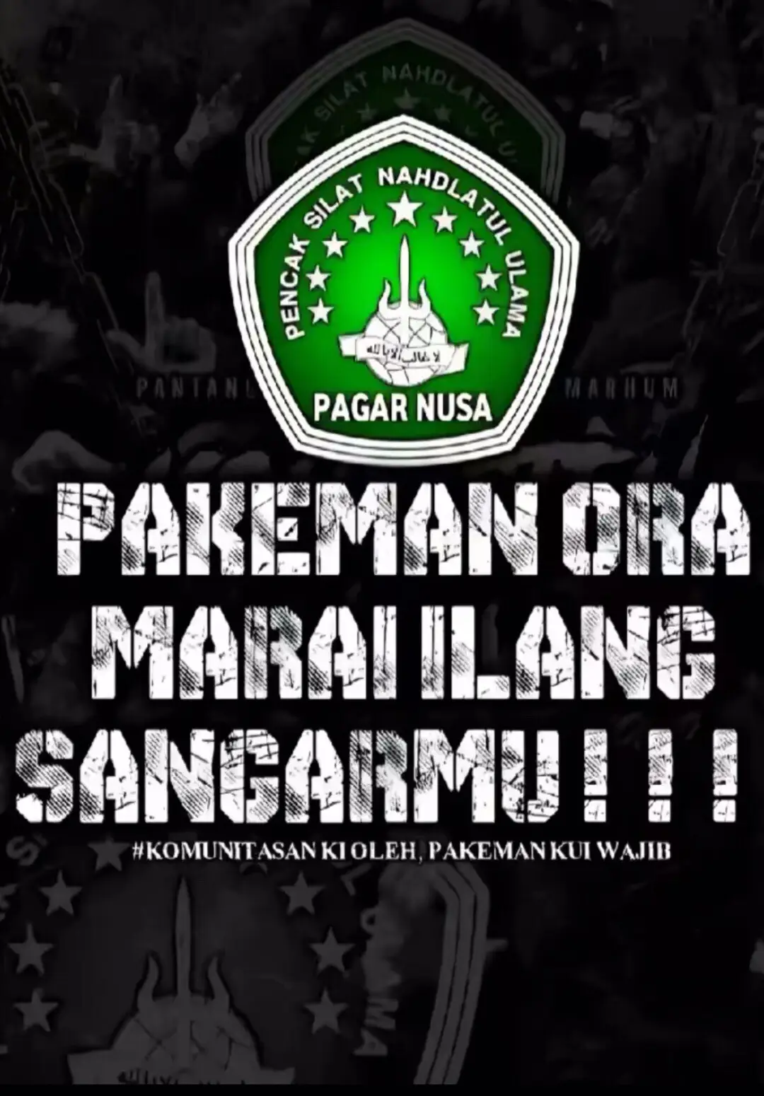 Pakeman luwih sae #pagarnusa86💚🔱 #pagarnusakediri#kediri24jam