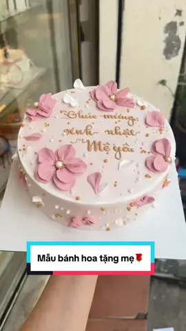 Mẫu bánh hoa tặng mệ iuu❤️🍓🌷#banhsinhnhatdep #banhkem🎂 #fyp #xuhuong #banhkemhanquoc 