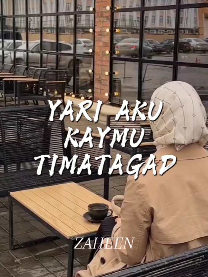 ZAHEEN - YARI AKU KAYMU TIMATAGAD (COVER) #newtausugsong #tausugsongcover♥️✨ #fypシ゚viral🖤tiktok #tausugtiktokphilipine🇵🇭🇸🇦 #tausugtiktok #tausugviralfypsound😘 #tausugsong♥️✨ #tausugsong #fypage #tausugtiktokers #fypシ #tausugmalaysia #proudtausughere🥰❤ #tausugtiktoker #muslimtiktok #muslimtok #tausug