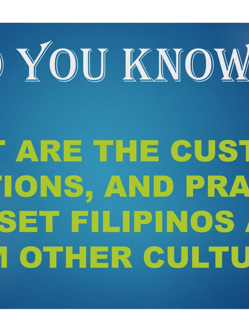 Do you knowcustoms #customstraditions
