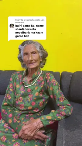 Replying to @archanasharma9666 #foryoupage #trending #nepalitiktok #foryou #goviral #grandma thank you 