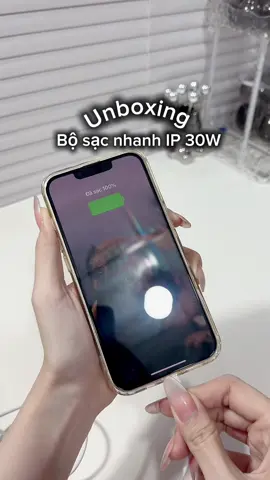 Bộ sạc nhanh IP 30W ✨ #unboxing #review #bosacnhanh #bosacnhanhiphone #bosacnhanh30w #xuhuong #fy #viral #viralvideo #trending 