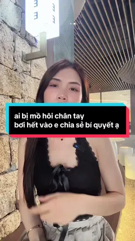 giải pháp mồ hôi tay chân ạ #hangthailan #xuhuongtiktok #xuhuong #rhhangtieudungthailan #viralvideo #videoviral 