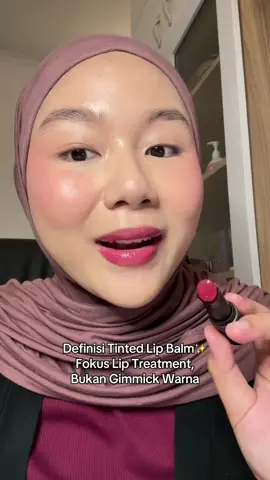 Eh cobain deh tinted lip balm nya teratu, ini hydrating bgt parah😭🙏🏻 #tintedlipbalm #liptreatment #teratubeauty #meltingbalm 
