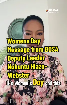 [Watch🎥] This Women’s Day, BOSA Deputy Leader & MP @nobuntusa urges women to participate in the upcoming local government elections and to raise their hands up to lead!  #BuildOneSA #WomensDay #politics #fyp #viralvideos 