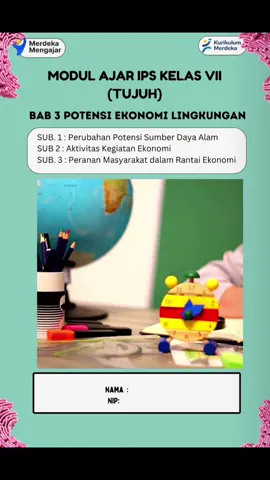 MODUL AJAR DEEP LEARNING IPS KELAS VII (TUJUH) BAB 3 : POTENSI EKONOMI LINGKUNGAN. TAHUN AJARAN 2025/2026 FILE CANVA…. 3 SUB MATERI + LKPD + PENILAIAN CO di Bio Akuuu  #deeplearning #modul #modulajarkurikulummerdeka #ips #ikm #modulajar #deep #canva #potensiekonomi lingkungan…