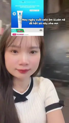 Nay ngày cuối ùi tranh thủ săn ẻm nha #larocheposay #larocheposayvn #chamsocda #xuhuong #skincare #effaclar 
