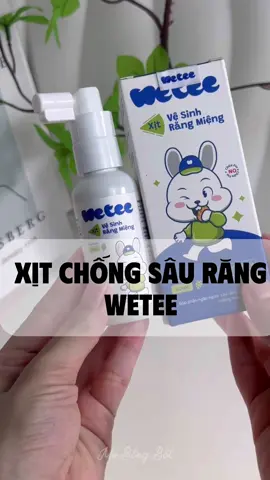 Xịt vệ sinh răng miệng Wetee cho các bé nè các mẹ, loại này dùng thích nha #wetee #reviewchamcon #xitvesinhrangmieng #menhantenh #chamrangandam 