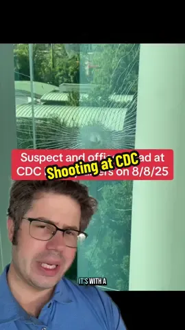 A gunman opened fire at CDC headquarters. #cdc #tiktokdoc #LearnOnTikTok 