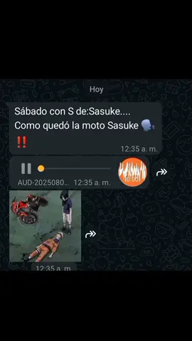 Sabado con S de:Sasuke... Como quedó la moto Sasuke 🗣️‼️#naruto #sasuke #anime #fyp #parati #sabado 