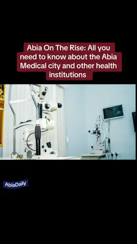 Abia On The Rise: All you need to know about the Abia Medical city and other health institutions  #InvestInAbia 
