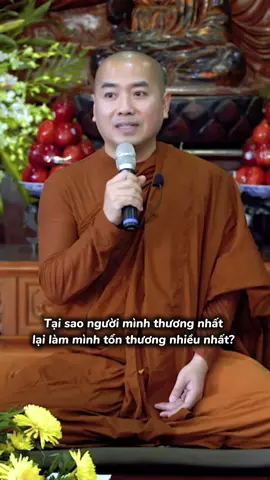 Tại sao người mình thương nhiều nhất lại làm tổn thương mình nhiều nhất #thayminhniem #thichminhniem #tutap #tinhyeu #yeulanh 