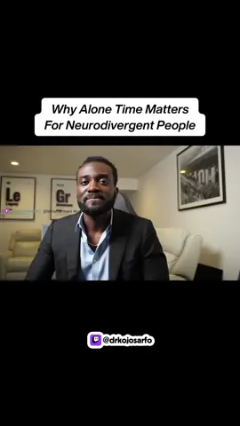 Neurodivergent? You need alone time to recharge
