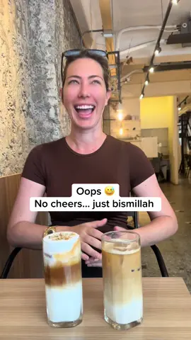Oops… 😅 no cheers… just Bismillah ☝🏻💯🙈 