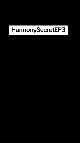 #HarmonySecret #HarmonySecretEP3 #ลูกหมีซอนญ่า #fyp 