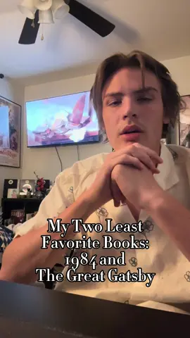 Talking about two of my least favorite books. #novel #book #fiction #BookTok #classicliterature #1984 #georgeorwell #thegreatgatsby #fscottfitzgerald 
