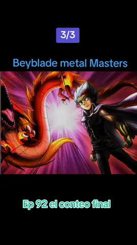 Respuesta a @beyblade_metal_episodios bBeyblade metal Masters episodio 92 el conteo final parte 2/3 #beyblade #beyblademetal #beyblademetalfusion #beyblademetalmasters #anime #fyp #parati #infancia #disneyxd #Gingka #masamune #sticker #madoka #kenta #damian #jack #zeo #bixis 