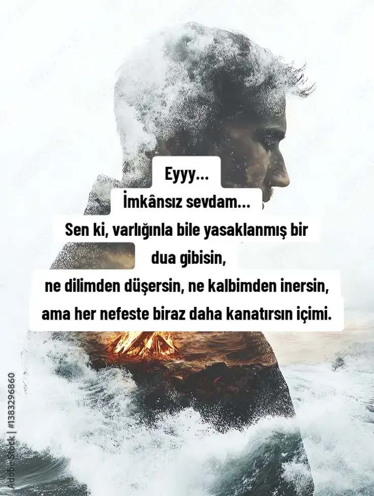 Eyyy… İmkânsız sevdam… Sen ki, varlığınla bile yasaklanmış bir dua gibisin, ne dilimden düşersin, ne kalbimden inersin, ama her nefeste biraz daha kanatırsın içimi. Uzanmak istesem, aramıza girer uzaklıklar, dokunmak istesem, ellerimi keser kaderin buzdan duvarları. Sen orada, ben burada… Aynı gökyüzünü paylaşsak da senin yıldızın bana hiç uğramaz, benim gecem de sana hiç varmaz. Sen, mesafelerin ardında saklı bir bahar, gelmeyeceğini bile bile beklediğim tren, ne zaman varacağını bilmeden ışığını izlediğim yıldızsın. Ve ben, yüreğini avuçlarımda hissedemeden ömür harcayan bir seyyah, gözlerinden bir damla umut bekleyen bir mahkûm… Bilir misin, seninle konuşmak bile sessiz bir yakarış, gözlerine bakmak, gözlerimin idam fermanı. Adını anmak, dudaklarımda yakıcı bir Duâ.. Ben ki… Bütün yolları sana çıkan bir yolcuyum, her durakta seni soran, her şehirde yüzünü arayan. Yorulmuşum belki, ama vazgeçmem, çünkü imkânsız olsan da sen, bendeki tek mümkün duygusun. Ve bil ki… Bu ömrün sonunda ellerin avuçlarıma değmese de, sesin kulağımda hiç yankılanmasa da, ben seni, imkânsızlığın en derin yerinde, ömrümün en güzel yerinde sevmeye devam edeceğim…