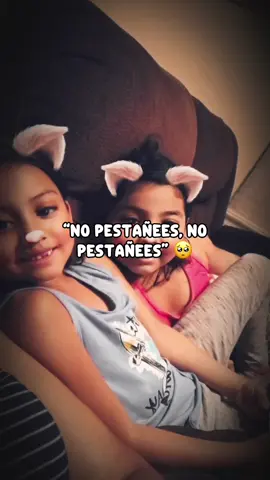 #nopestañees #fyp #fypシ゚viral #misniñashermosaslasamo😍🥰💖 #mias #viral 