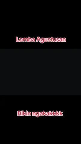 lomba agustusan yg bikin ngakak #fyp  #lomba17agustus 