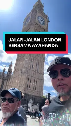 Jalan-jalan London bersama Ayahanda #jalanjalan #walking #bigben #creatorsearchinsights #london #westminster #malaysianintheuk
