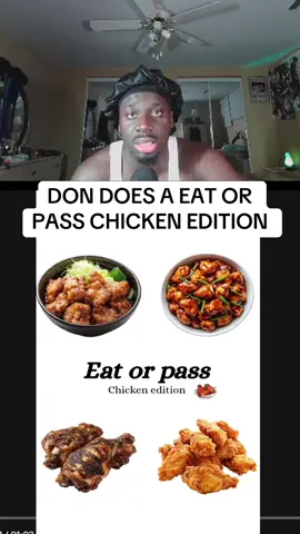 Don does a eat or pass chicken edition🍗 #eatorpass #food #reaction #streamer #viral_video 