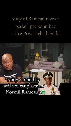 #rudysanon di Rameau revoke  paske l pat konn bay sektè Prive a cha blende. #normilrameau #pnhhaiti #dgpnh #haitiantiktok🇭🇹 