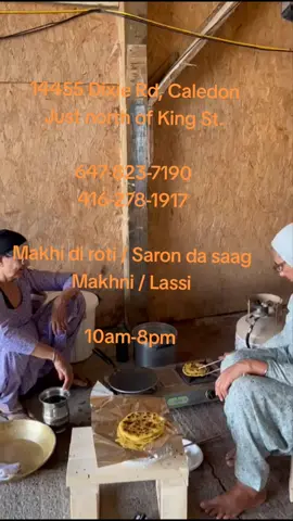 14455 Dixie Rd, Caledon Just north of King St. 647-823-7190 416-278-1917 Makhi di roti / Saron da saag Makhni / Lassi 10am-8pm #saag #roti #lasi #punjab #caledon 