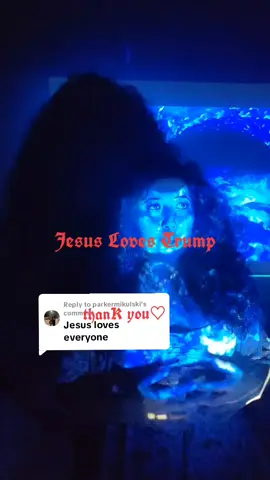 Replying to @parkermikulski☆ thank you ♡ ☆ jesus loves trump #donaldtrump 
