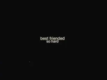 #BESTFRIEND | lazy edit because school starts soon :( | #bestfriend #viral #edit #fy @rae ✮ ⋆ @✮blvurt @𝒥𝒶𝓏𝓏𝓎ᡣ𐭩. ݁₊ ⊹ . 🧣🕊 | sc to emscnpck on yt
