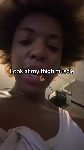 Look at my thigh muscle tho 💪🏾