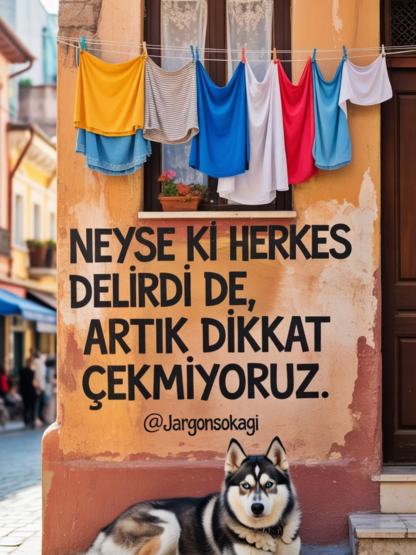 Neyse ki herkes delirdi. 😂 #duvaryazıları #deli #delirmek #sibiryakurdu #komiksözler #komikpaylaşımlar #art #sanat #jargonsokagi