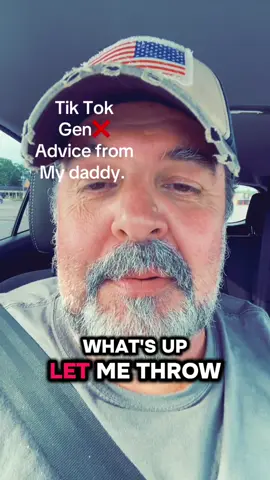 #gen❌#tiktok#advicemydad###gaveme