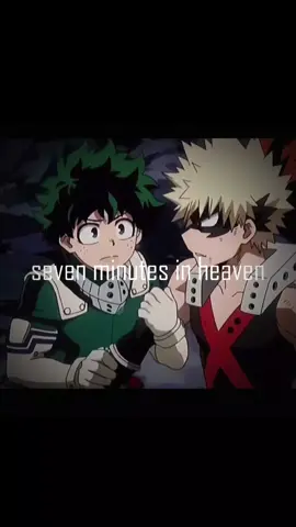 ugh lovee this song sm 😫 // sorry for the lazy edit // #xyzbca #fyp #random #mha #myhero #bnha #lordexplosionmudererdynamight #kastukibakugo #katsuki #bkdk #shitpost #mhaedit #sevenminutesinheaven #deku #izukumydoria 