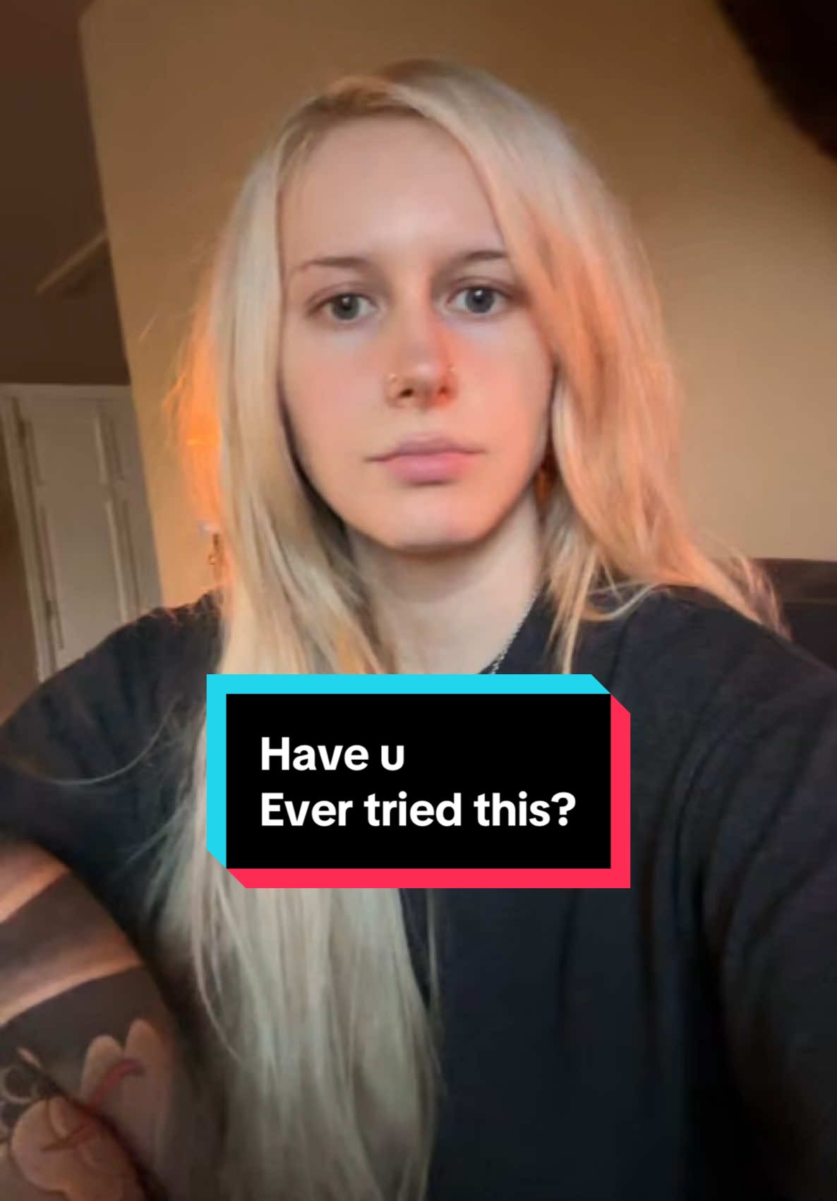Have you?? Be honest 