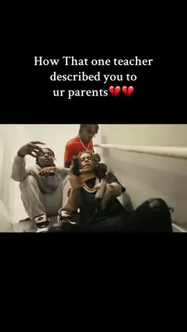 How that one teacher described you to ur parents 