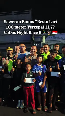 #tiktoklive #livehighlights  Saweran Bonus Lari 100 Mater Cdas Night Race. Restu Pelari Tercepat Pecah Telor dengan Catatan Waktu 11 detik koma 77 Restu pyn Mendapat Saweran Kasat reskrim Akp Tanwin, Kasat intel Akp Syarif serta Ketua Koni Sumedang Budi Arianto. Sabtu 9 Agustus 2025 🏃‍♂️🦅🇮🇩