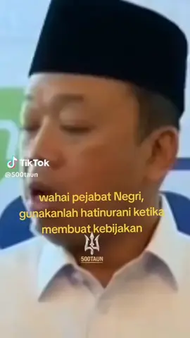 gunakan hatinurani ketika membuat kebijakan