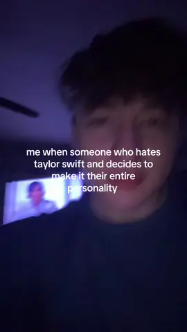 like why do they always make it their entire personality #taylorswift #swift #swiftok #swiftie #fyp #relatable #67 
