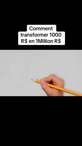 Comment transformer 1000 R$ en 1Million R$ #libertefinanciere #argent #gestionfinanciere 