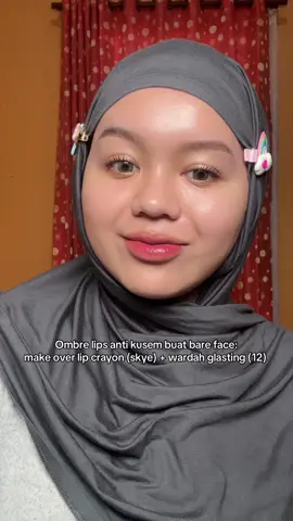 ombre lips yang paling sering dipake kalo bare face!