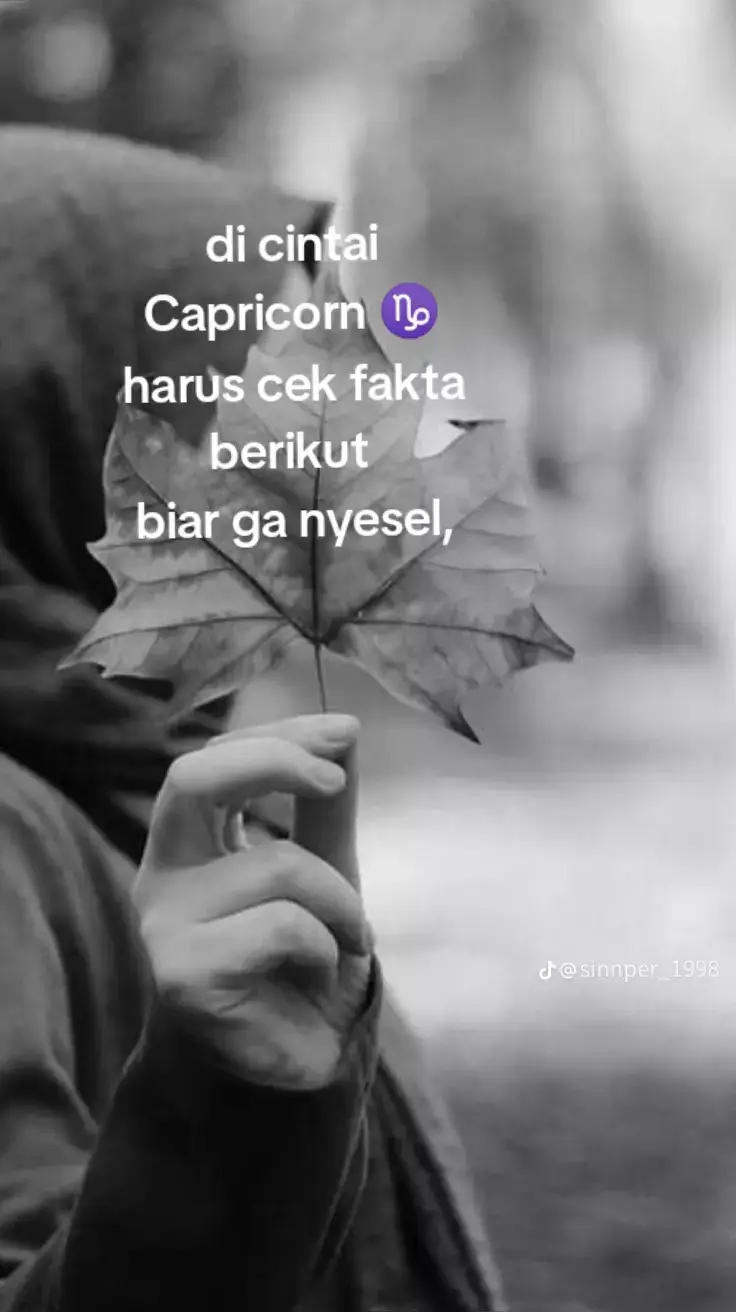 si pemilik hati dan cinta yg tulus namun  mudah ilfil kalau udah kecewa.soo... #fyppppppppppppppppppppppp #zodiak #zodiakindonesia #capricorn 