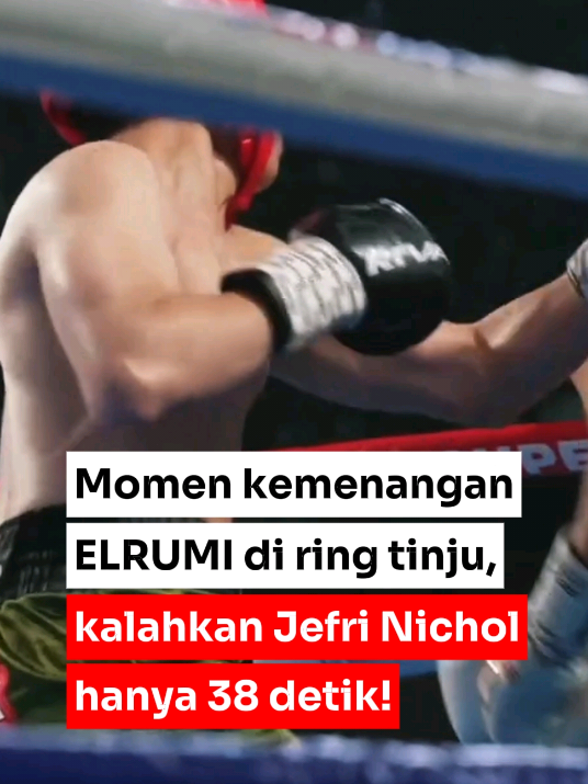 Momen kemenangan ELRUMI di ring tinju, kalahkan Jefri Nichol hanya 38 detik! #jefrinichol #elrumi #elrumifans #elrumisyifahadju 