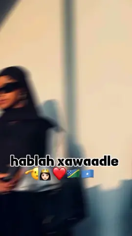 gabdhah xawaadle 👸🩸🫶🇸🇧#hiiraanstate🇸🇧🔥 #xawaadle_mohamett_🇸🇧_🐅_🔫 #xawaadle_mohamett_🇸🇧_🐅_🔫 #somalitiktok12 #muqdishotiktok🇸🇴🇸🇴❤ #soomalitiktok🇸🇴🇸🇴🇸🇴🇸🇴🇸🇴🇸🇴😍💯 
