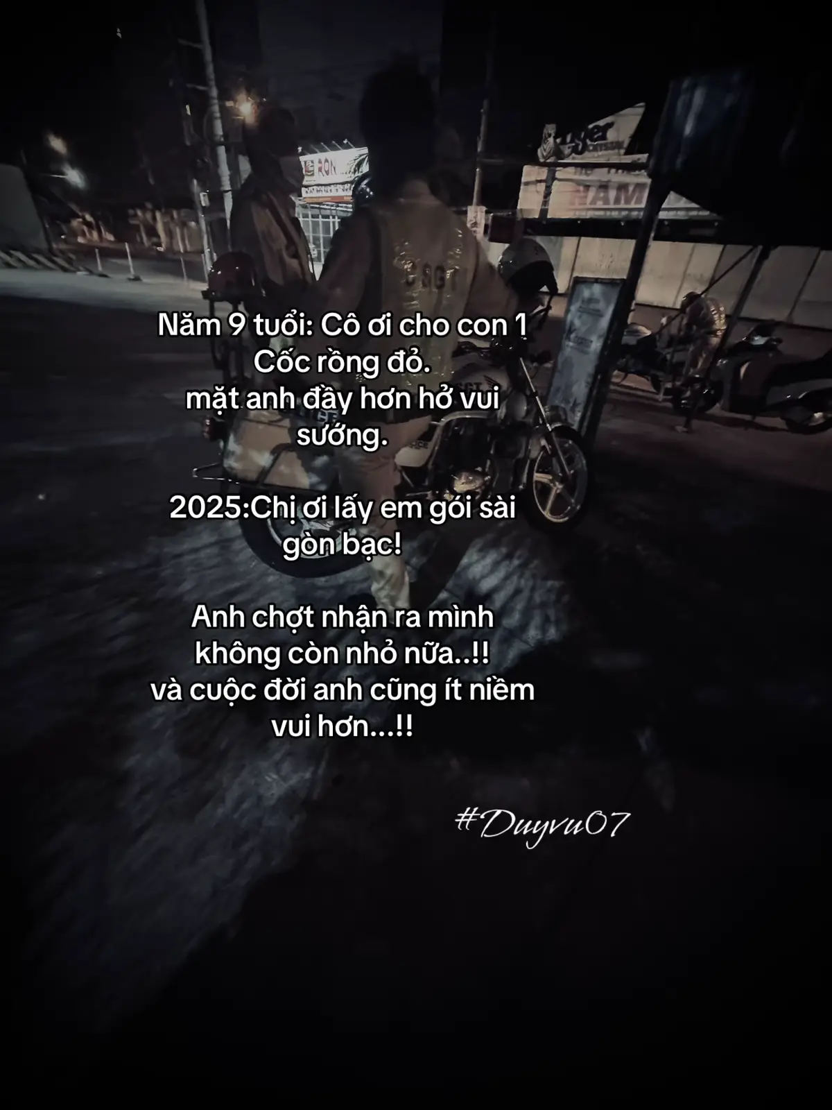 Năm 9 tuổi: Cô ơi cho con 1 cốc rồng đỏ. mặt anh đầy hơn hở vui sướng 2025:Chị ơi lấy em gói sài gòn bạc! Anh chợt nhận ra mình không còn nhỏ nữa..!! và cuộc đời anh cũng ít niềm vui hơn...!!#xhhhhhh #toilavu #traiquaroimoihieu #dangsuyngam 