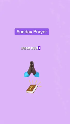 Sunday Prayer #christjesus  #godthecreator #godthefather #godthemother #godthechild 
