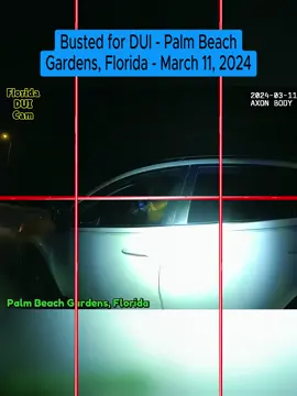 Part 1 | Busted for DUI - Palm Beach Gardens, Florida - March 11, 2024 #cops #copsoftiktok 